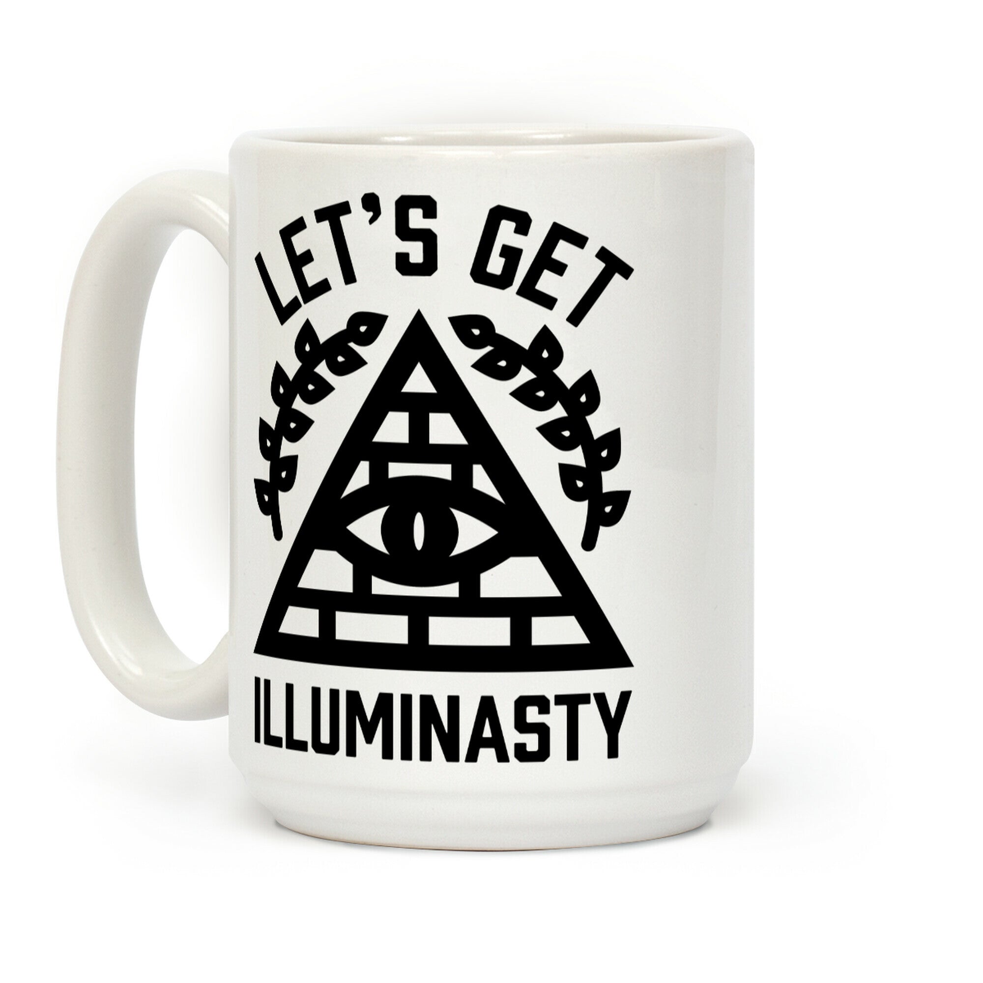 Let's Get Illuminasty Coffee Mug